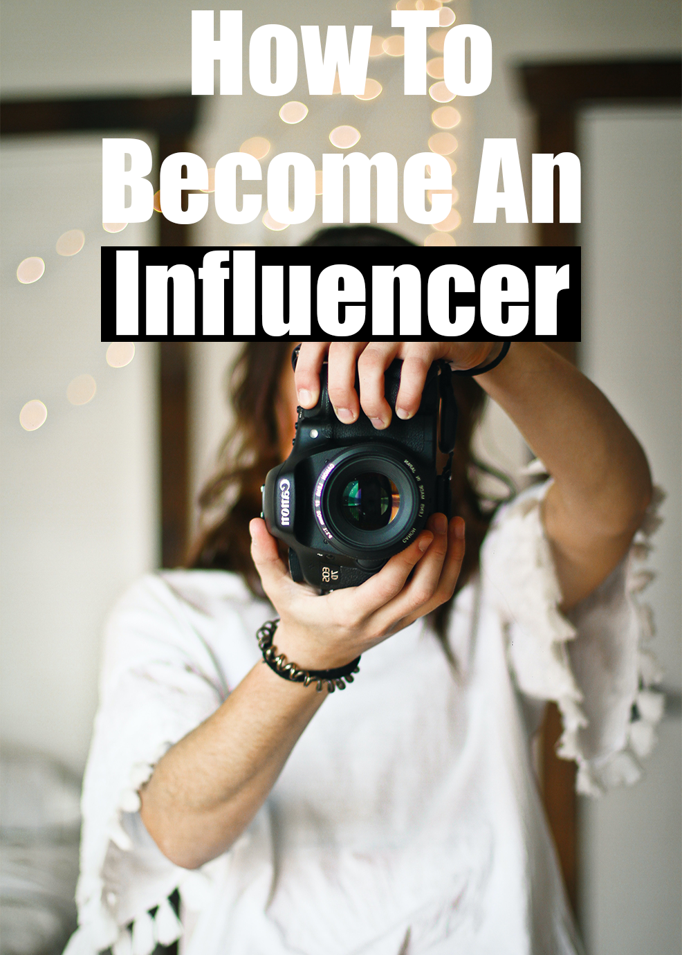 How To Become An Influencer Video